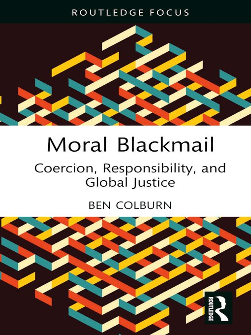 Title details for Moral Blackmail by Ben Colburn - Available